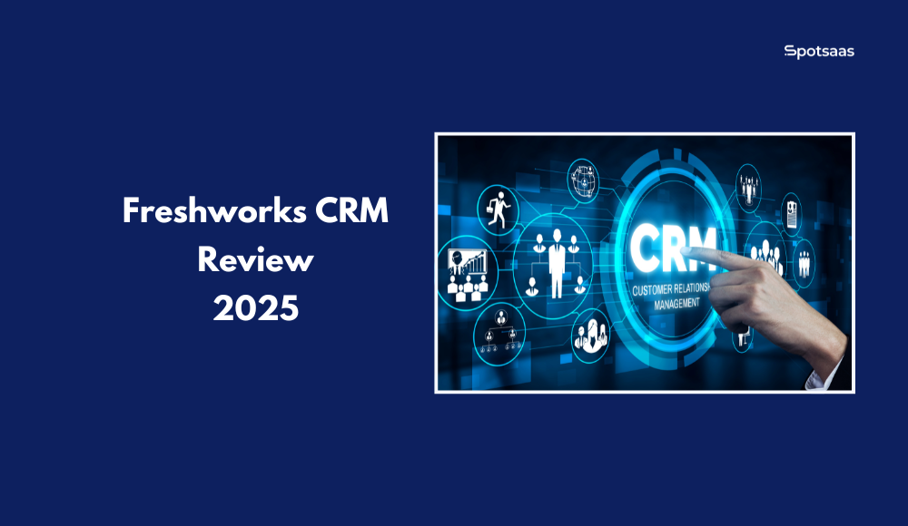 Freshworks CRM Review