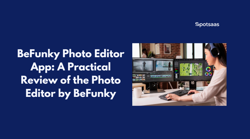 BeFunky Photo Editor App_ A Practical Review of the Photo Editor by BeFunky