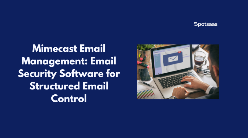 Mimecast Email Management_ Email Security Software for Structured Email Control