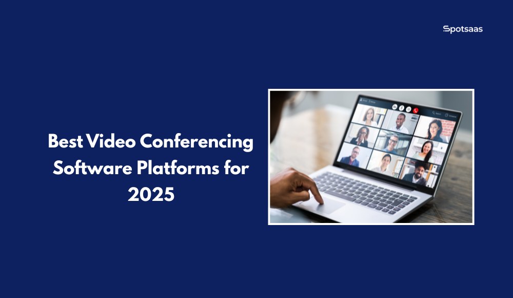 Best Video Conferencing Software Platforms for 2025
