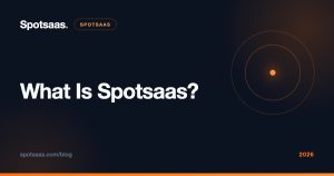 what is spotsaas